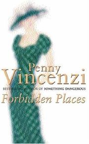 Front cover of Forbidden places by Penny Vincenzi