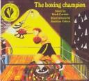 Front cover of The boxing champion by Roch Carrier