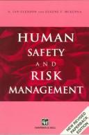Front cover of Human safety and risk management by A. Ian Glendon