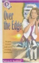 Front cover of Over the Edge (Jennie McGrady Mysteries) by Patricia H. Rushford