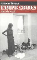 Cover of Famine crimes by Alexander De Waal