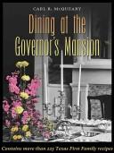 Front cover of Dining at the Governor's Mansion by Carl McQueary