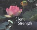 Front cover of Silent strength by Linda Joy Montgomery
