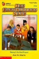 Front cover of Stacey's ex-best friend. (Baby-Sitters Club no.051) by Ann M. Martin