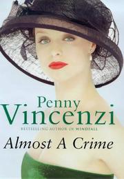 Cover of Almost a Crime by Penny Vincenzi
