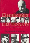Front cover of Eisenhower's lieutenants by Russell F. Weigley