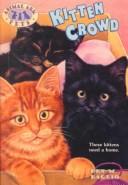 Front cover of Kitten Crowd (Animal Ark Pets #2) by Ben M. Baglio