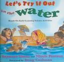 Cover of Let's Try It Out in the Water by Seymour Simon
