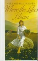 Cover of Where the lilies bloom by Vera Cleaver