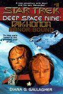 Front cover of Star Trek Deep Space Nine - Day of Honor - Honor Bound by Diana G. Gallagher