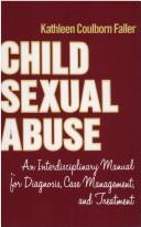 Front cover of Child Sexual Abuse by Kathleen Coulborn Faller