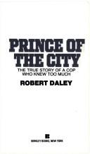 Cover of Prince Of The City by Robert Daley