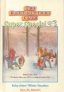 Front cover of Baby-Sitters' Winter Vacation by Ann M. Martin