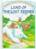 Cover of Land of the Lost Teddies by Emma Fischel