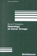 Cover of Homology of Linear Groups (Progress in Mathematics (Boston, Mass.), Vol. 193.) by Kevin P. Knudson