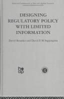 Front cover of Designing Regulatory Policy with Limited Information by D. Besanko