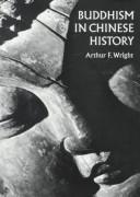 Front cover of Buddhism in Chinese history by Arthur F. Wright