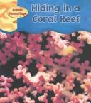 Cover of Hiding in a Coral Reef (Animal Camouflage) by Patricia Whitehouse