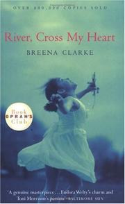 Cover of River, Cross My Heart by Breena Clarke