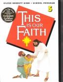 Front cover of This is our faith by Janaan Manternach