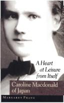 Front cover of A Heart at Leisure from Itself by Margaret Prang