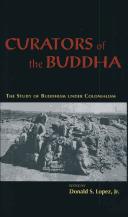 Front cover of Curators of the Buddha by Lopez, Donald S.