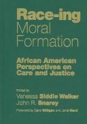 Cover of Race-ing moral formation by Vanessa Siddle Walker