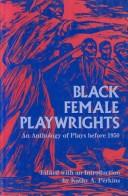 Front cover of Black female playwrights by Georgia Douglas Camp Johnson