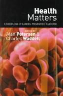 Cover of Health Matters by Alan Petersen