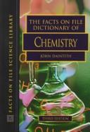Front cover of The Facts on File dictionary of chemistry by John Daintith