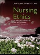 Cover of Nursing ethics by Karen L. Rich