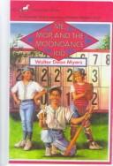 Front cover of Me, Mop, and the Moondance Kid by Walter Dean Myers