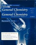 Front cover of Study Guide to accompany General Chemistry and General Chemistry With Qualitative Analysis by Raymond E. Davis