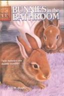 Front cover of Bunnies in the Bathroom by Ben M. Baglio