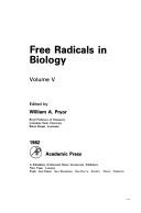 Front cover of Free Radicals in Biology by William A. Pryor