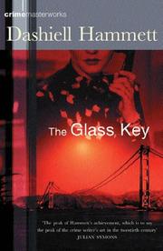 Front cover of The Glass Key by Dashiell Hammett
