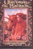 Front cover of Sunchaser's Quest (Unicorns of Balinor #2) by Mary Stanton