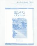 Front cover of Student Study Guide To Accompany An Introduction To The World's Oceans by Alison B. Duxbury