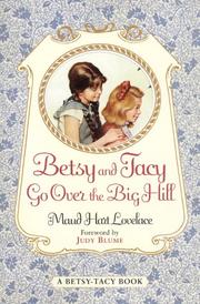 Cover of Betsy and Tacy Go Over the Big Hill (Betsy-Tacy #3) by Maud Hart Lovelace