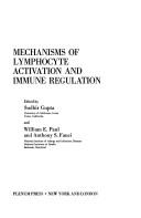 Front cover of Mechanisms of lymphocyte activation and immune regulation by International Conference on Lymphocyte Activation and Immune Regulation (1986 Newport Beach, Calif.)