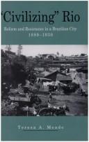 Cover of "Civilizing" Rio by Teresa A. Meade
