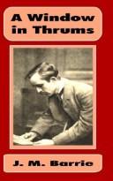 Cover of A Window in Thrums by J. M. Barrie