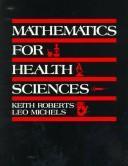 Cover of Mathematics for health sciences by Keith J. Roberts
