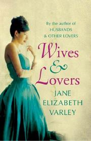 Front cover of Wives and Lovers by Jane Elizabeth Varley