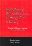 Front cover of Redefining Education in the Twenty-First Century by Mary Hamm