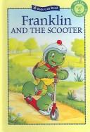 Front cover of Franklin and the Scooter by Kids Can Press