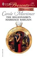 Front cover of The Billionaire's Marriage Bargain by Carole Mortimer