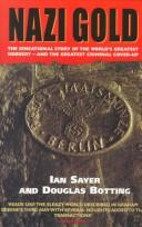Cover of Nazi Gold by Ian Sayer