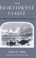 Front cover of The northwest coast by James Gilchrist Swan