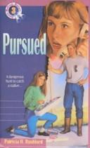 Front cover of Pursued (Jennie McGrady Mysteries) by Patricia H. Rushford